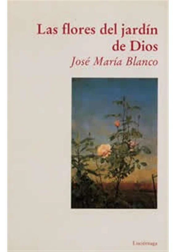 Las flores del jardín de Dios
