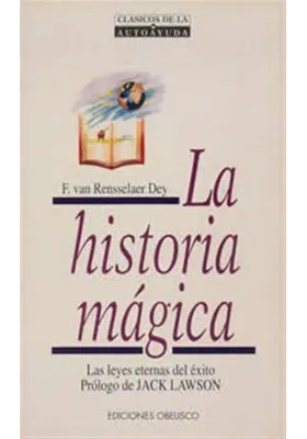 Libro. La historia mágica. F.Van Rensselaer Dey. Obelisco. Librería Iniciática