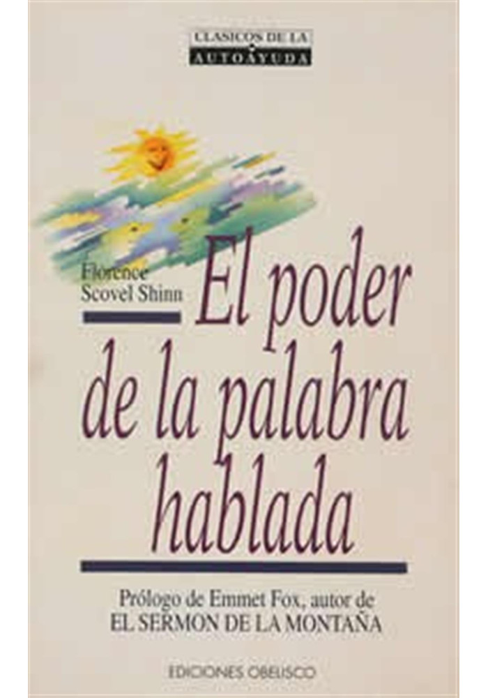 Libro. El poder de la  palabra hablada. Florence Scovel Shinn. Obelisco.