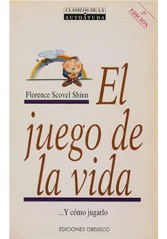 Libro. El juego de la vida- … Y cómo jugarlo. Florence Scovel Shinn. Obelisco. Librería Iniciática