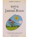 Libro. Manual de Jardinería humana. Enrique Mariscal. Obelisco. Librería Iniciática