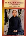 Libro. El Sol, mi Corazón. Vivir Conscientemente. Thich Nhat Hanh. Ediciones Dharma. Librería Iniciatica