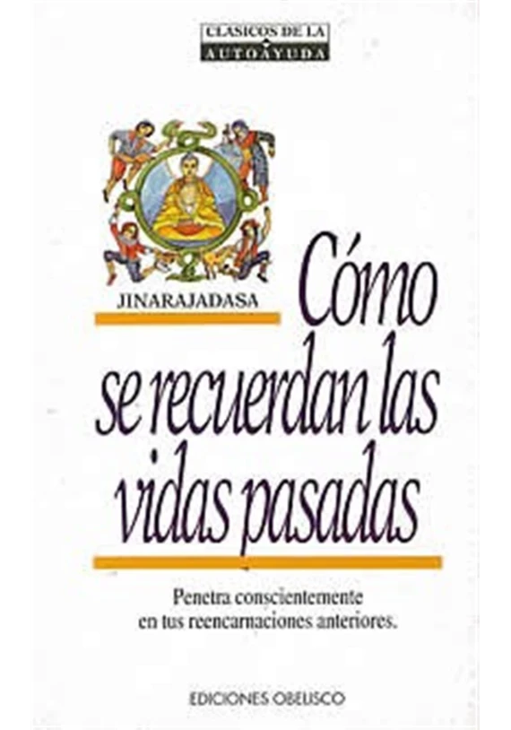 Cómo se recuerdan las vidas pasadas