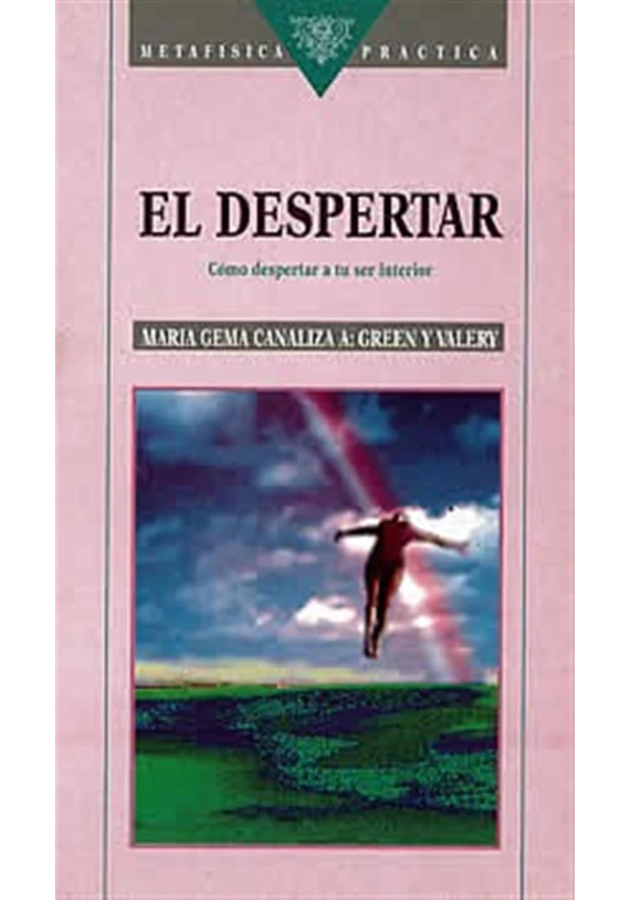 Libro. El despertar. Cómo despertar a tu ser interior. María Gema. Obelisco. Librería Iniciática