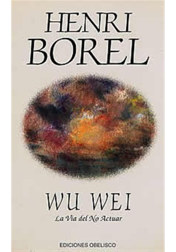 Wu Wei - La Vía de no actuar