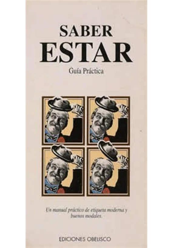 Libro. Saber estar. Manual práctico de etiqueta moderna y buenos modales. Obelisco. Librería Iniciática