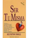 Libro. Ser tu misma. Técnica de meditación para empezar a confiar en nosotras mismas Sue Patton. Obelisco.