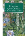 Plantas que curan y plantas que matan