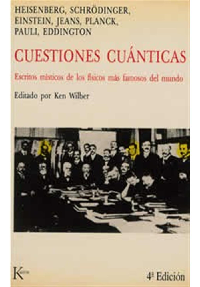 Cuestiones cuánticas- Escritos místicos de los físicos más famoso del mundo