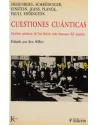 Cuestiones cuánticas- Escritos místicos de los físicos más famoso del mundo