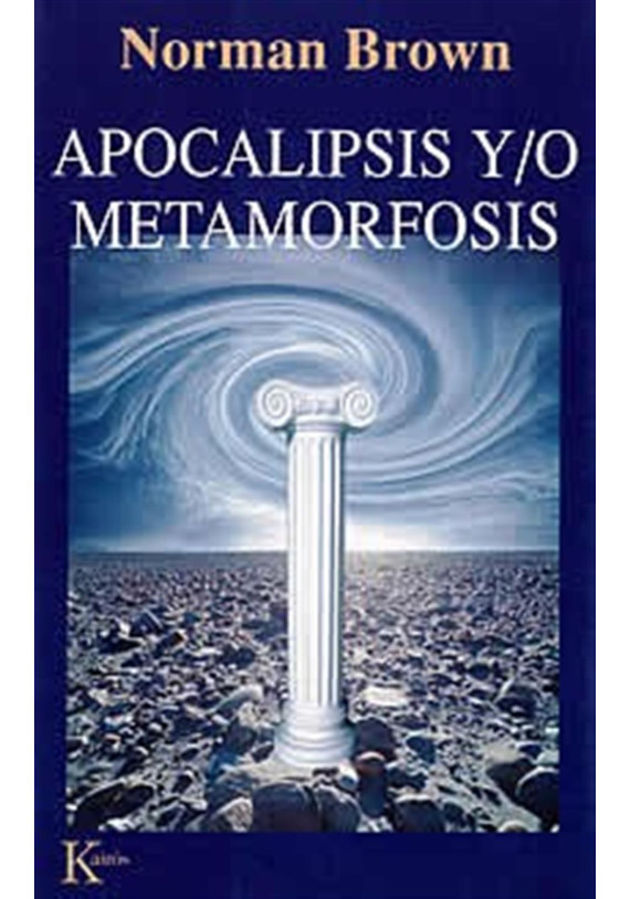 Apocalipsis y/o  Metamorfosis