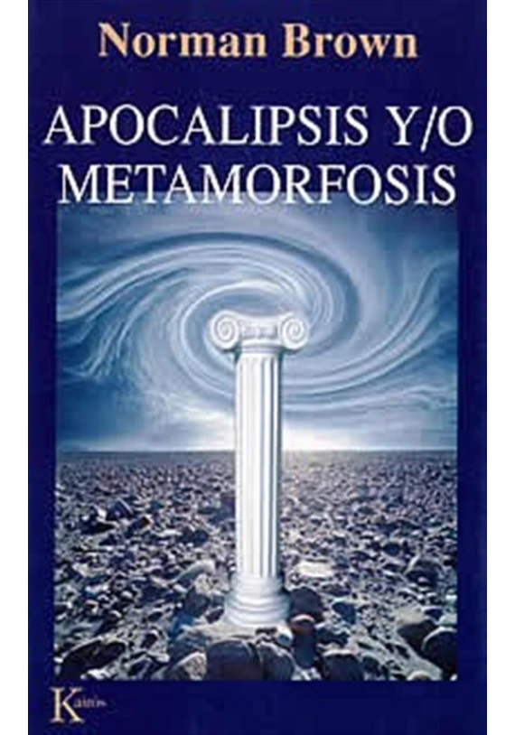 Apocalipsis y/o  Metamorfosis