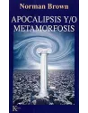 Apocalipsis y/o  Metamorfosis