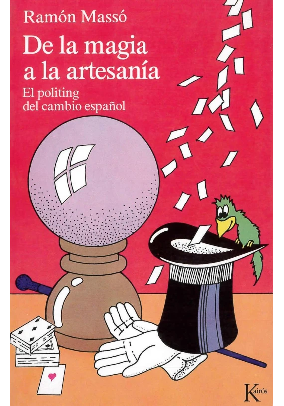 De la magia a la artesanía-El politing del cambio español