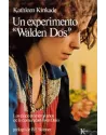 Un experimento "Walden Dos"- Los cinco primeros años de la comunidad Twin Oaks