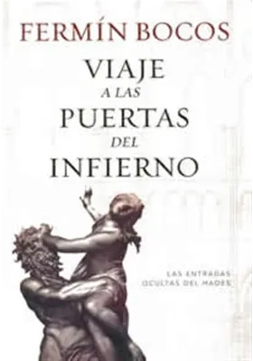 Viaje a las puertas del infierno- Las entradas ocultas de Hades