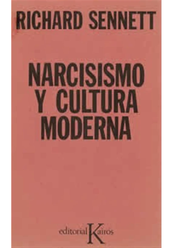 Narcisismo y cultura moderna