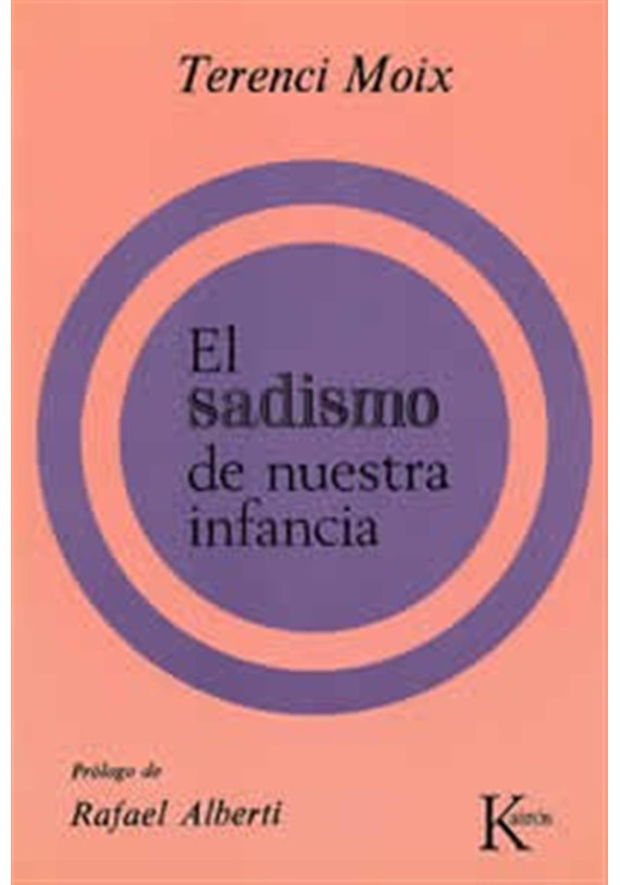 El sadismo de nuestra infancia