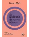 El sadismo de nuestra infancia
