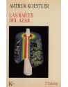 Libro. Las raíces del azar. Arthur Koestler. Kairos. Libreria Iniciatica