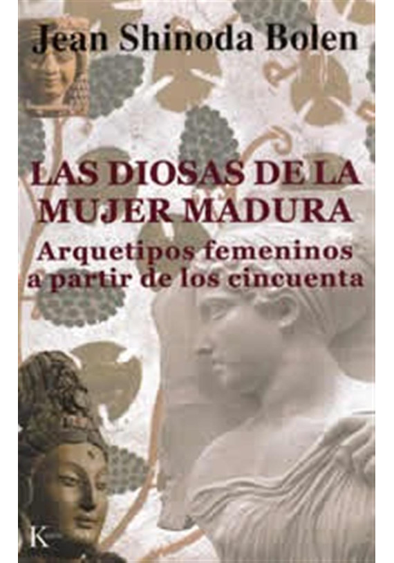 Las diosas de la mujer madura- Arquetipos femeninos a partir de los 50