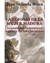 Las diosas de la mujer madura- Arquetipos femeninos a partir de los 50