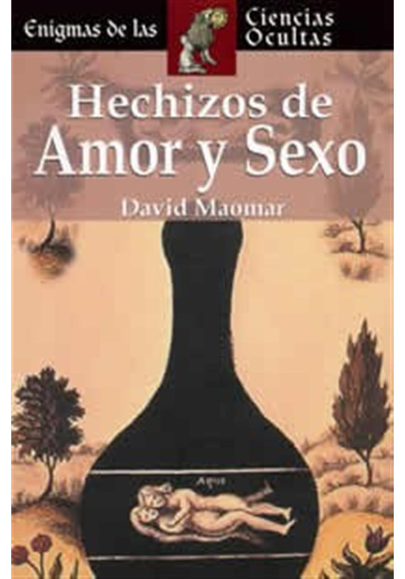 Hechizos de Amor y Sexo
