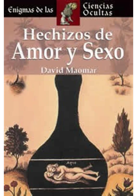 Hechizos de Amor y Sexo