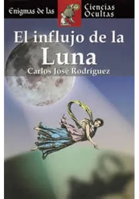 Libro. El influjo de la Luna. Carlos José Rodriguez. Edimat. Librería Iniciatica