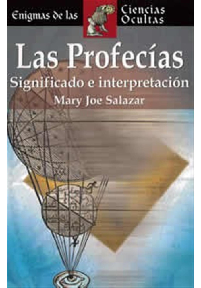 Libro. Las Profecías- Significado e interpretación. Mary Joe Salazar. Librería Iniciática