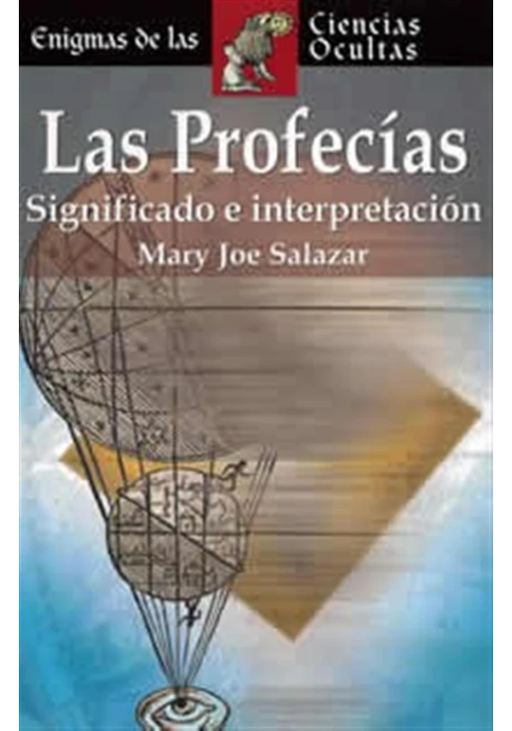 Libro. Las Profecías- Significado e interpretación. Mary Joe Salazar. Librería Iniciática