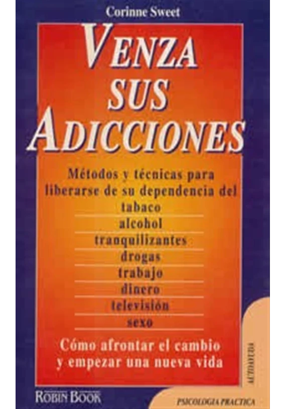 Libro. Venza sus emociones. Cómo afrontar el cambio y empezar una nueva vida. Corinee Sweet. Robin Book. Librería Iniciática