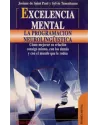 Excelencia menta la PNL- Cómo mejora su relación consigo mismo...
