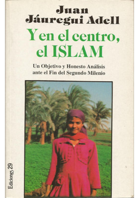 Y en el centro, el Islam