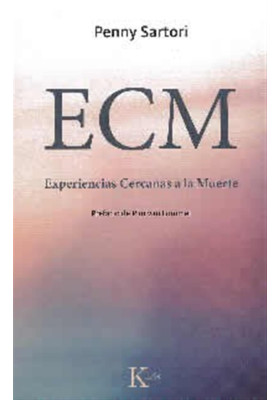 ECM - Experiencias Cercanas a la Muerte