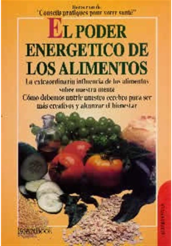 El Poder energético de los alimentos.Robert Dehin. Robin Book. Librería Iniciatica El Poder energético de los alimentos.Robert Dehin. Robin Book. Librería Iniciatica