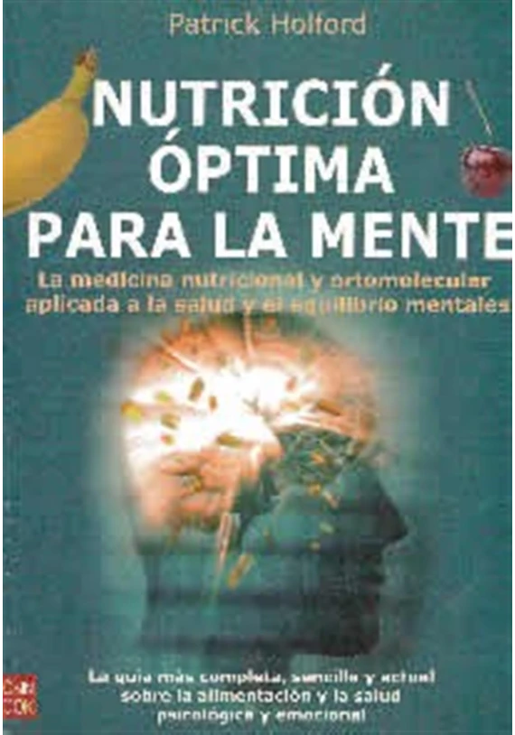 Nutrición óptima para la mente. Patrick Holford. Robin Book. Librería Iniciática Nutrición óptima para la mente. Patrick Holford. Robin Book. Librería Iniciática