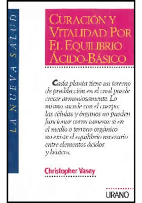 Curación y vitalidad por el equilibrio ácido-básico