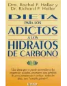 Dieta para loa adictos a los Hidratos de carbono.Rachel F. Heller y Richard F. Heller. Urano. Librería Iniciatica