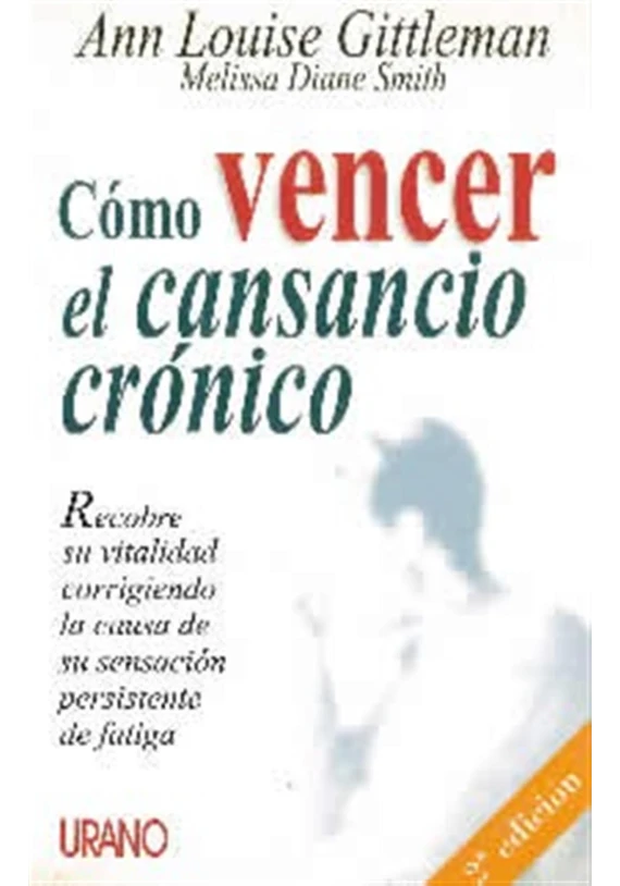 Cómo vencer el cansancio crónico 