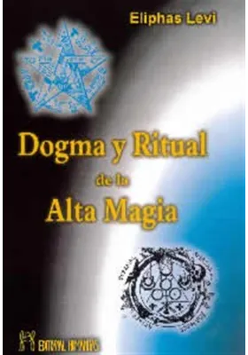 Dogma y Ritual de la Alta Magia