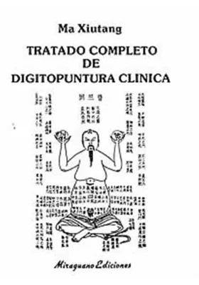 Tratado completo de Digitopuntura clinica