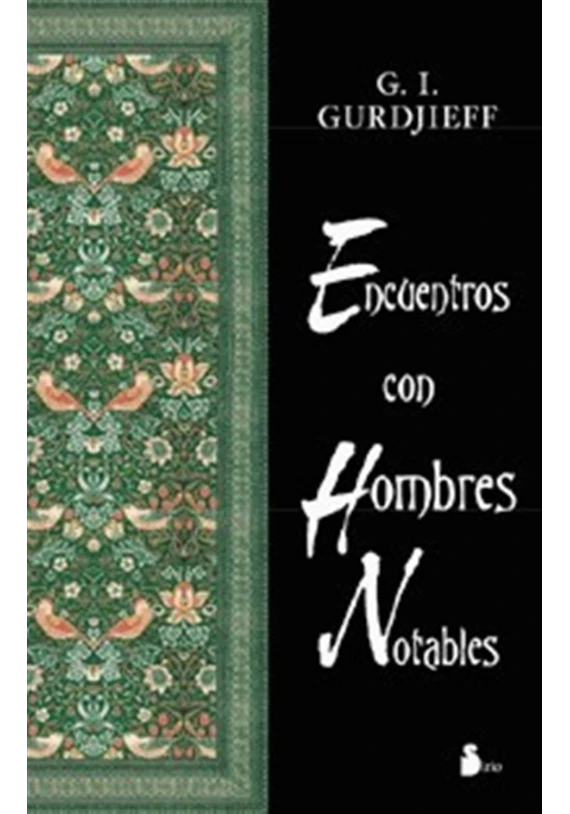 Encuentros con Hombres Notables Encuentros con Hombres Notables