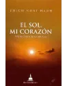 El Sol, mi Corazón. Vivir Conscientemente. Thich Nhat Hanh. Ediciones Dharma. Librería Iniciatica