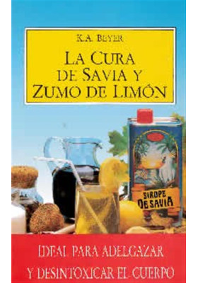 La cura de savia y zumo de limón 