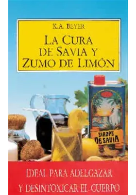 La cura de savia y zumo de limón 