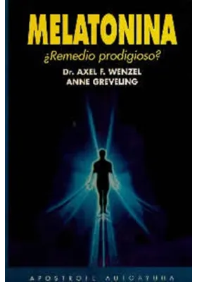 Melatonina. ¿Remedio prodigioso?