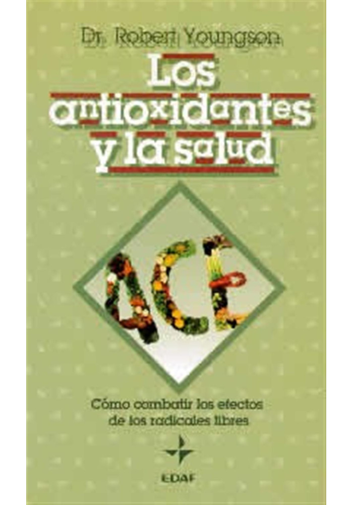 Los antioxidantes y la salud
