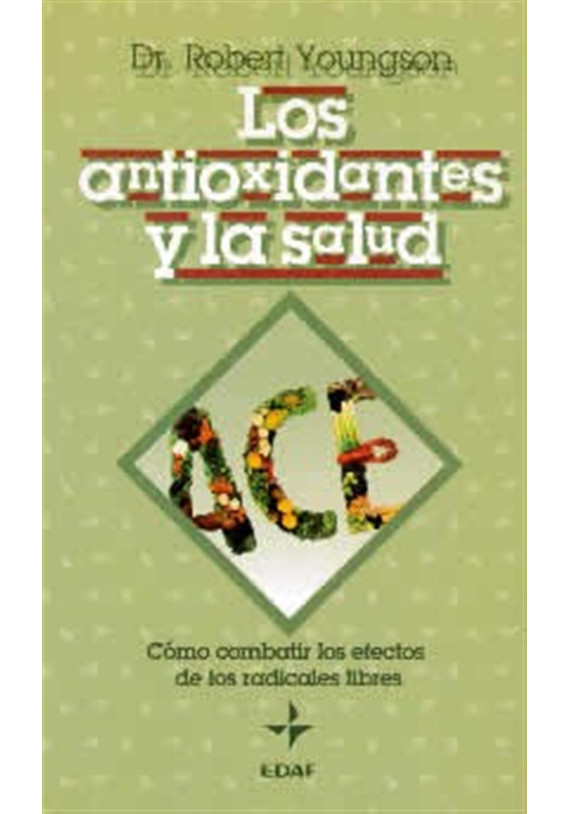 Los antioxidantes y la salud