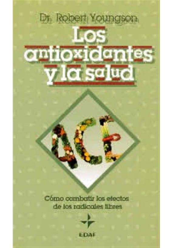 Los antioxidantes y la salud